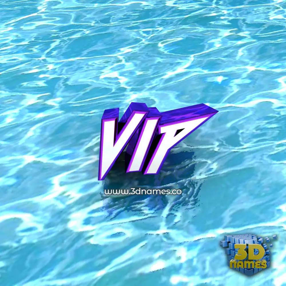 vip in Water style - 3D name wallpaper