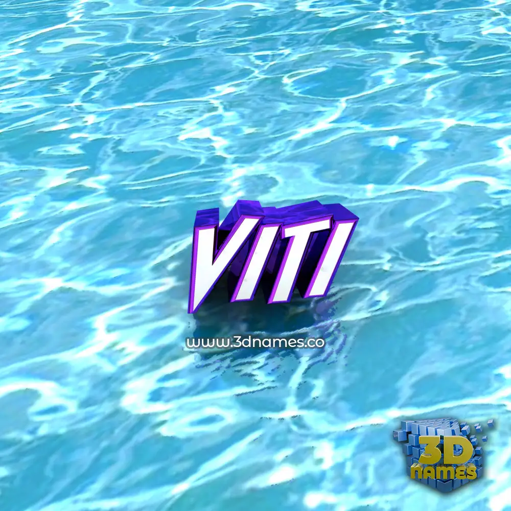 viti in Water style - 3D name wallpaper