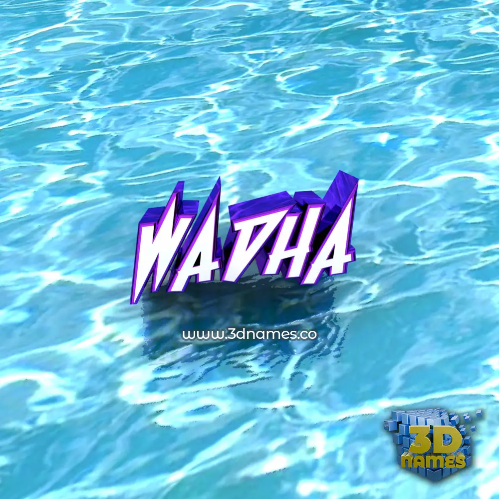 wadha in Water style - 3D name wallpaper