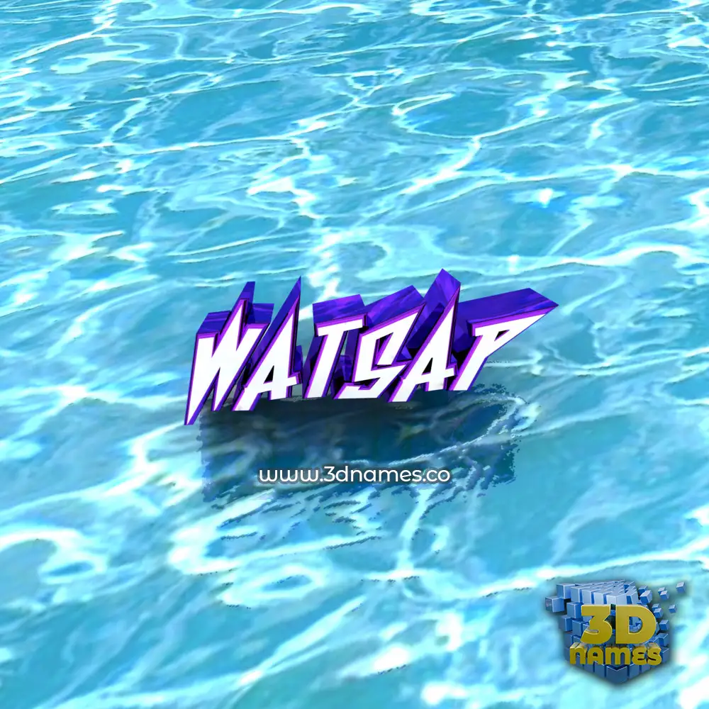 watsap in Water style - 3D name wallpaper