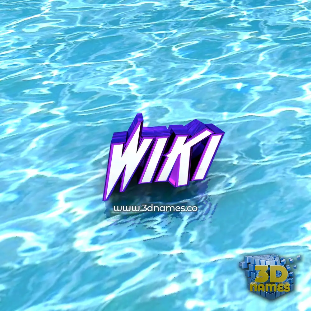 wiki in Water style - 3D name wallpaper