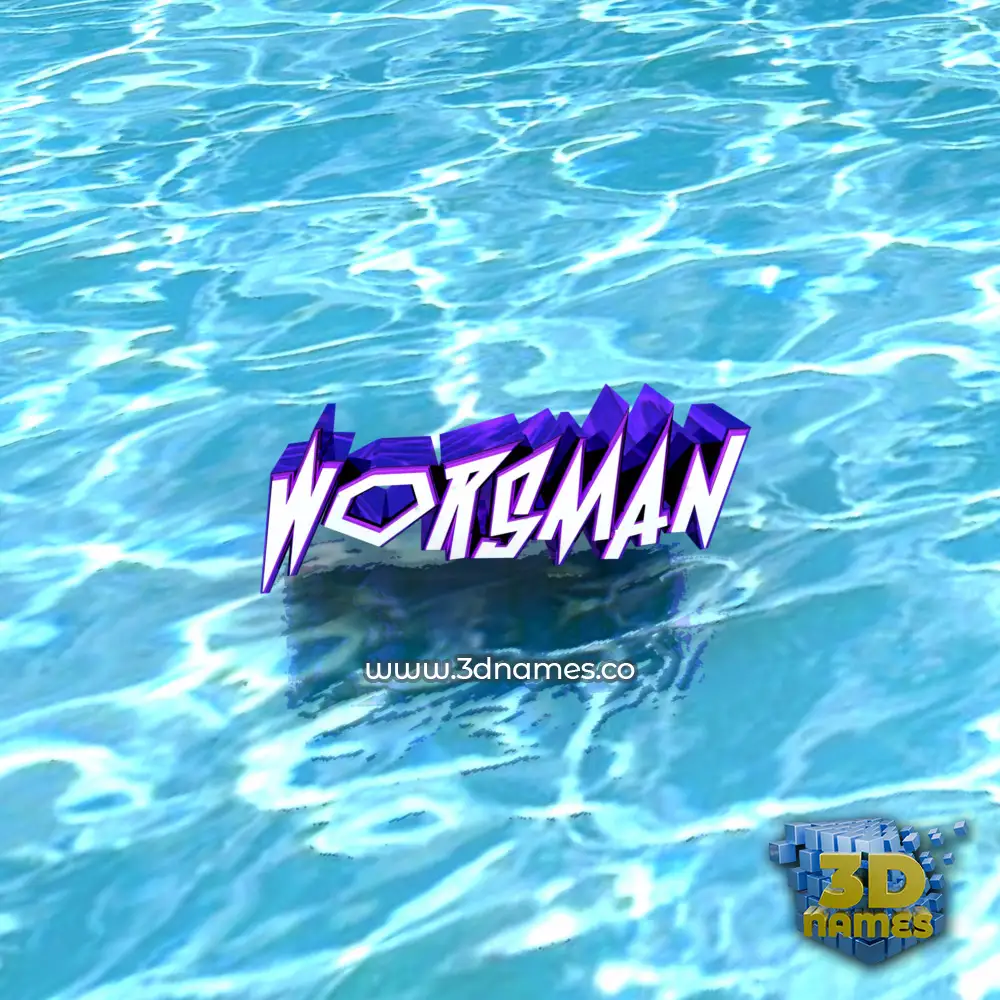 worsman in Water style - 3D name wallpaper