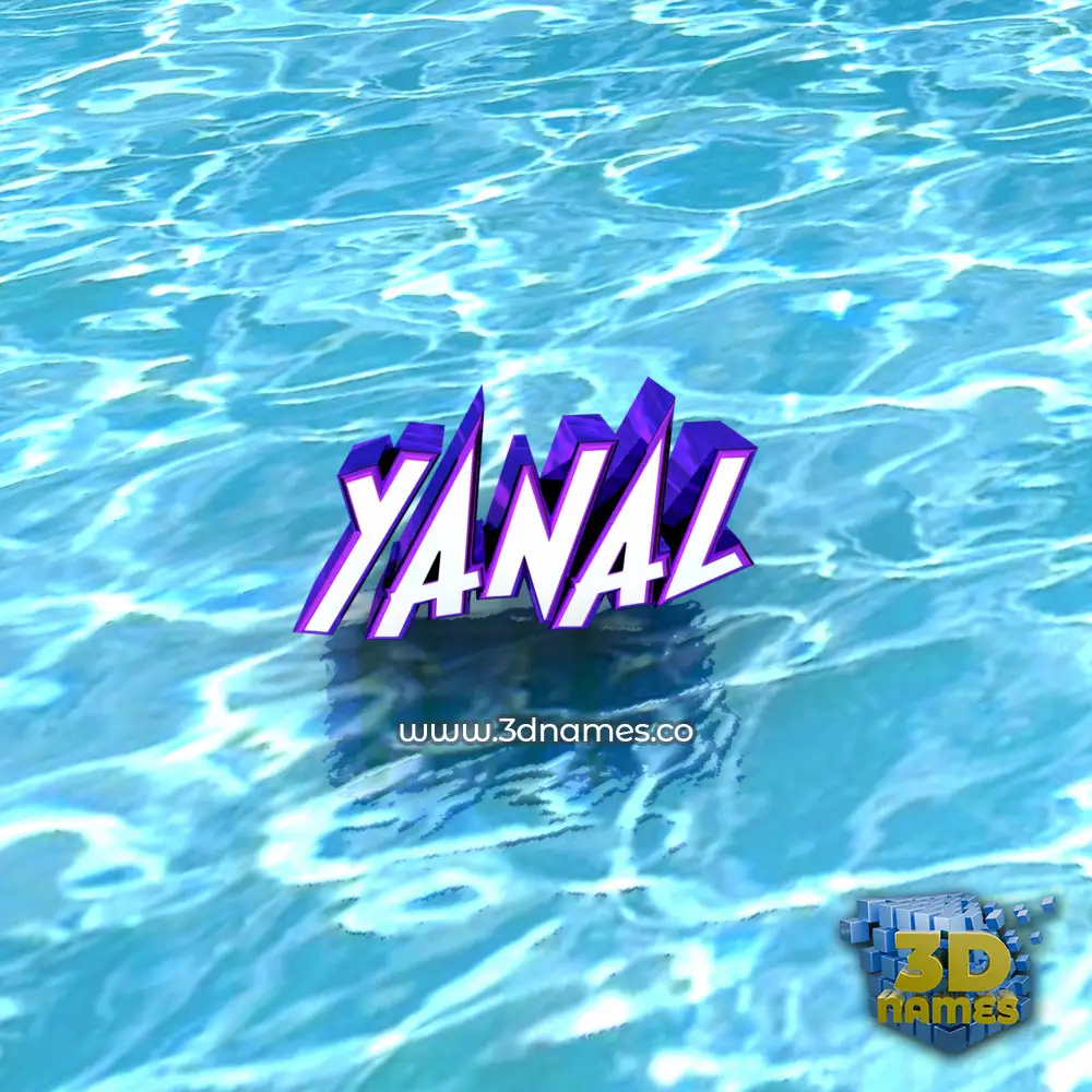 yanal in Water style - 3D name wallpaper