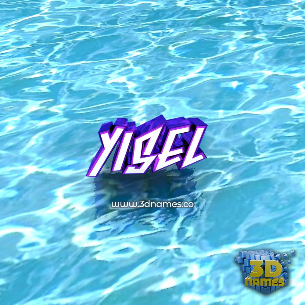 yisel in Water style - 3D name wallpaper