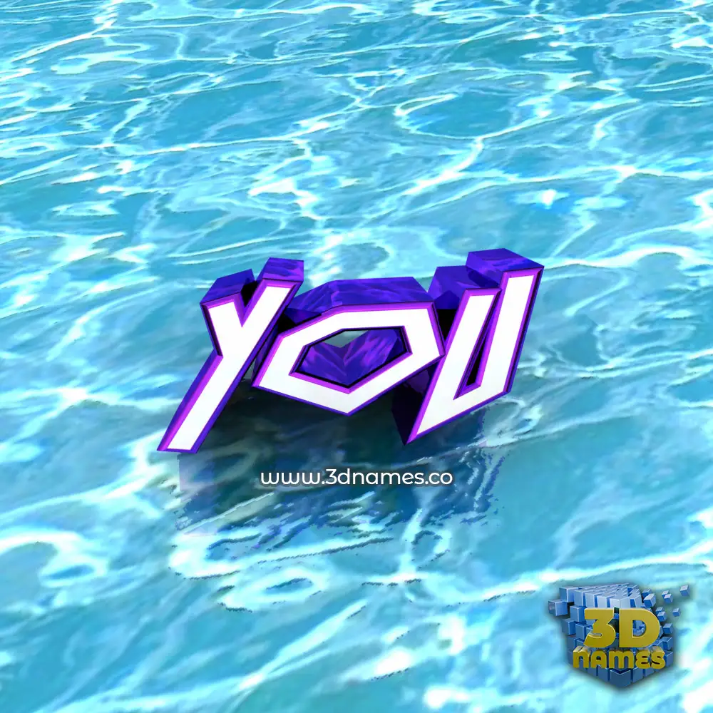 you in Water style - 3D name wallpaper