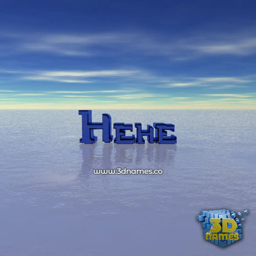 hehe in Horizon style - 3D name wallpaper