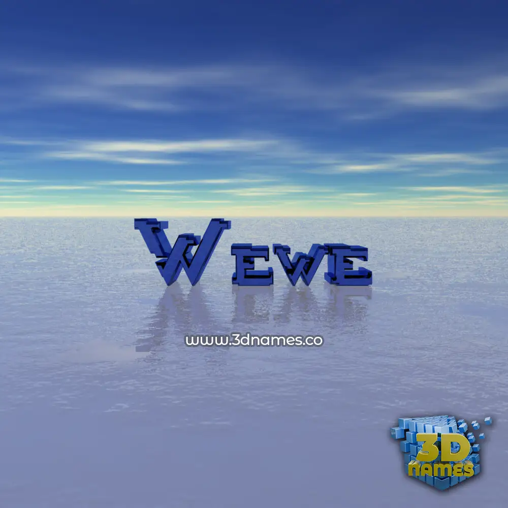 wewe in Horizon style - 3D name wallpaper