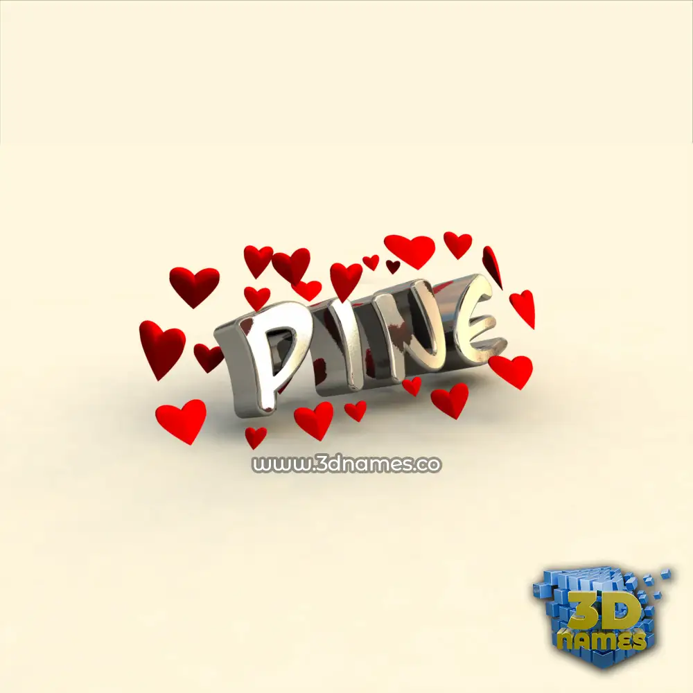 pine in In Love style - 3D name wallpaper