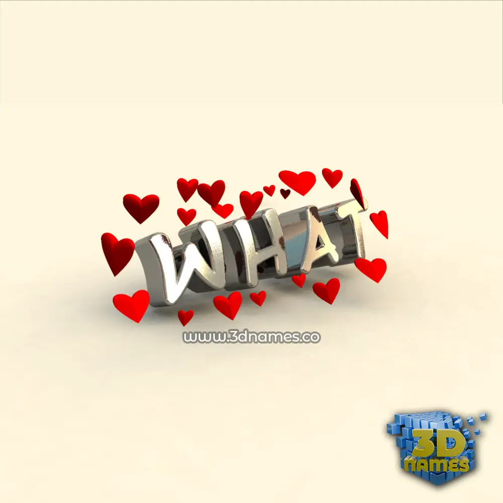 what in In Love style - 3D name wallpaper
