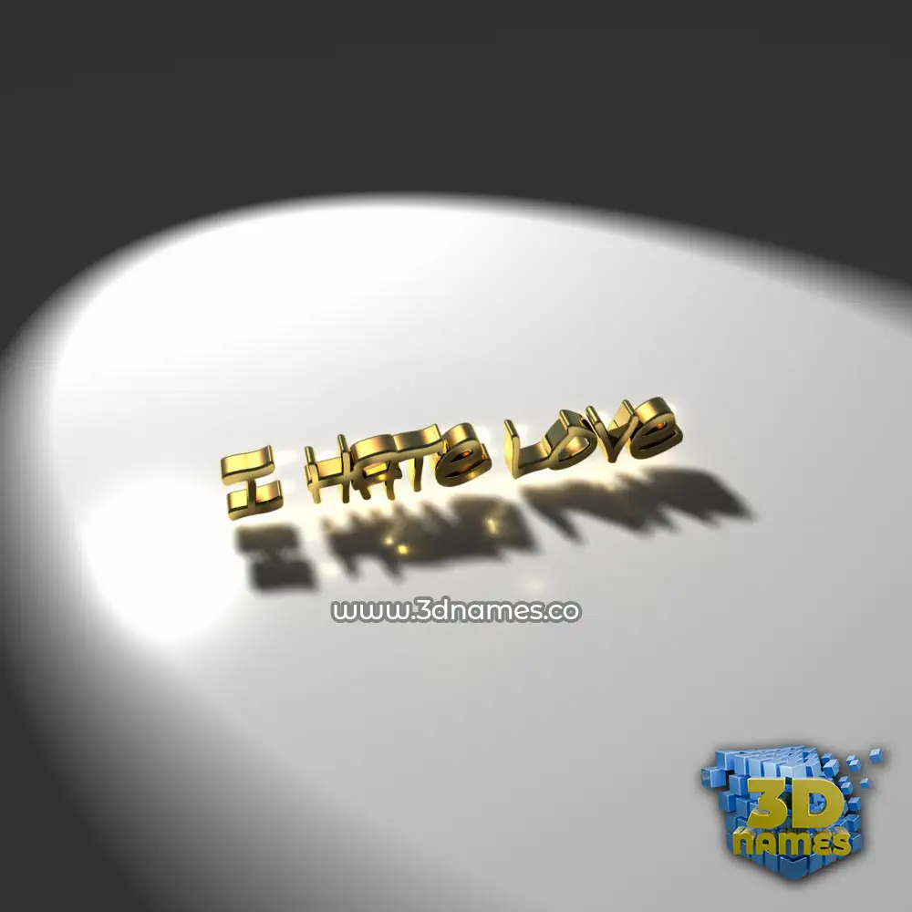 i hate love in Gold Shine style - 3D name wallpaper