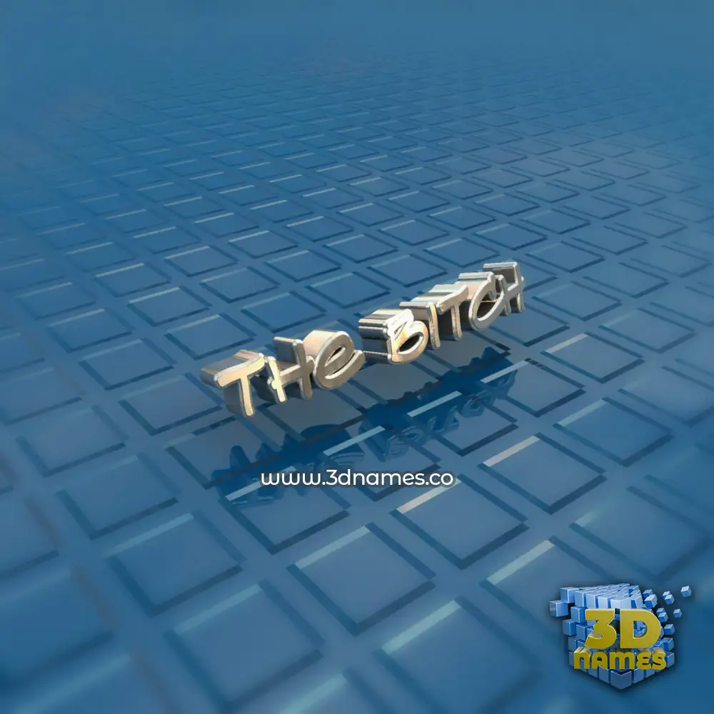 the bitch in Blue Bling style - 3D name wallpaper