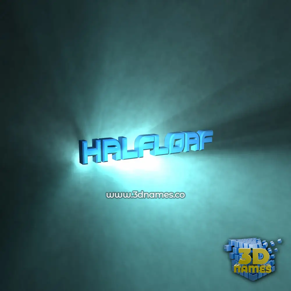 halfloaf in Light Shine style - 3D name wallpaper