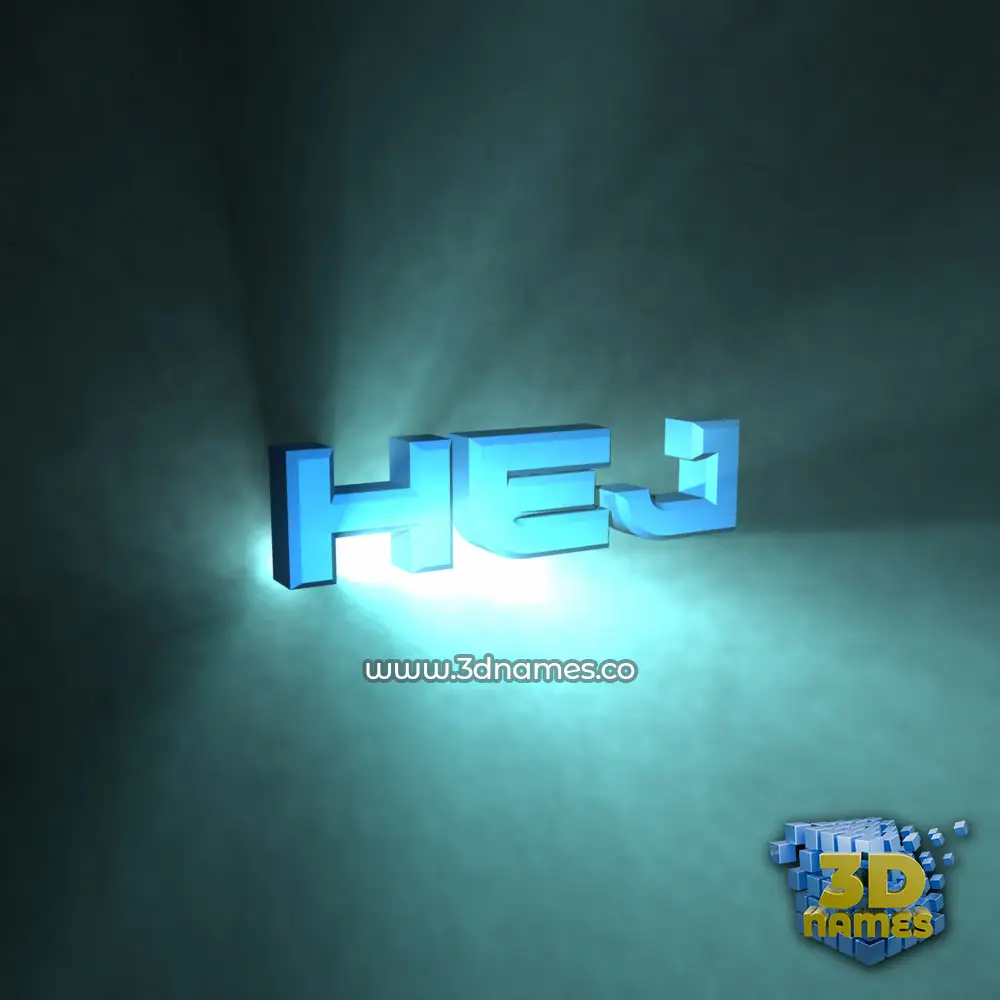 hej in Light Shine style - 3D name wallpaper
