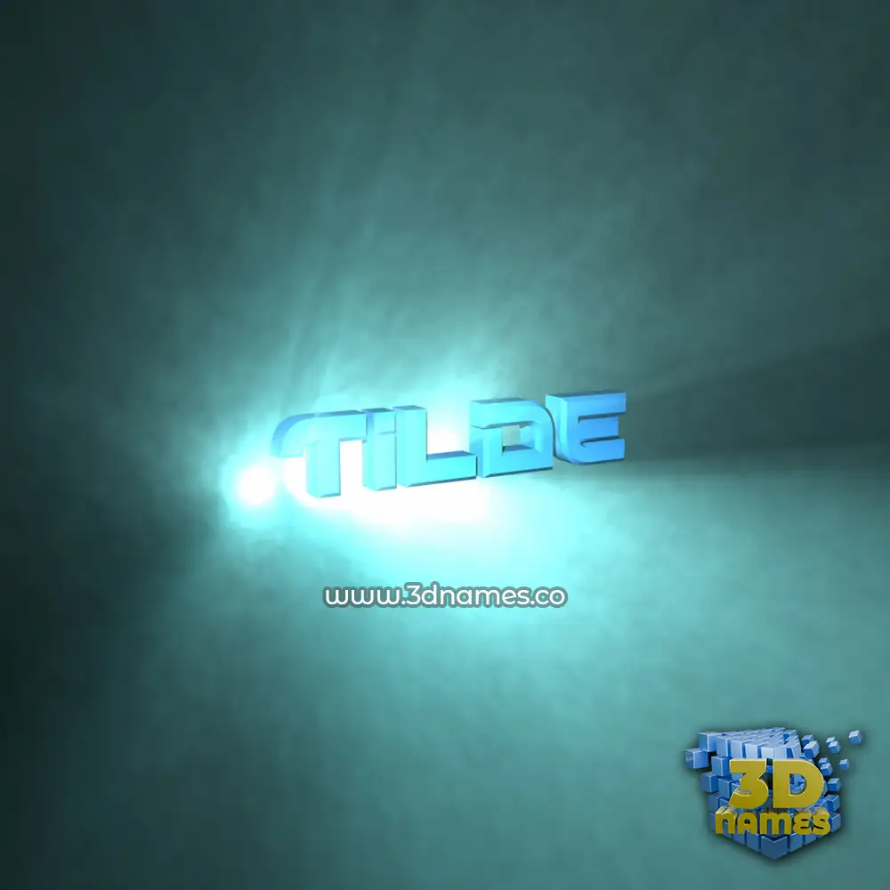 tilde in Light Shine style - 3D name wallpaper