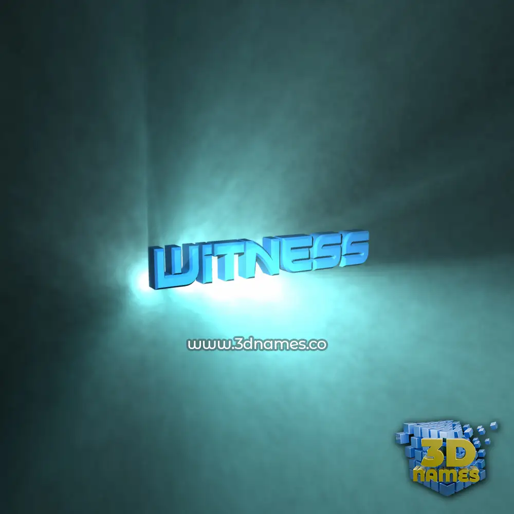 witness in Light Shine style - 3D name wallpaper