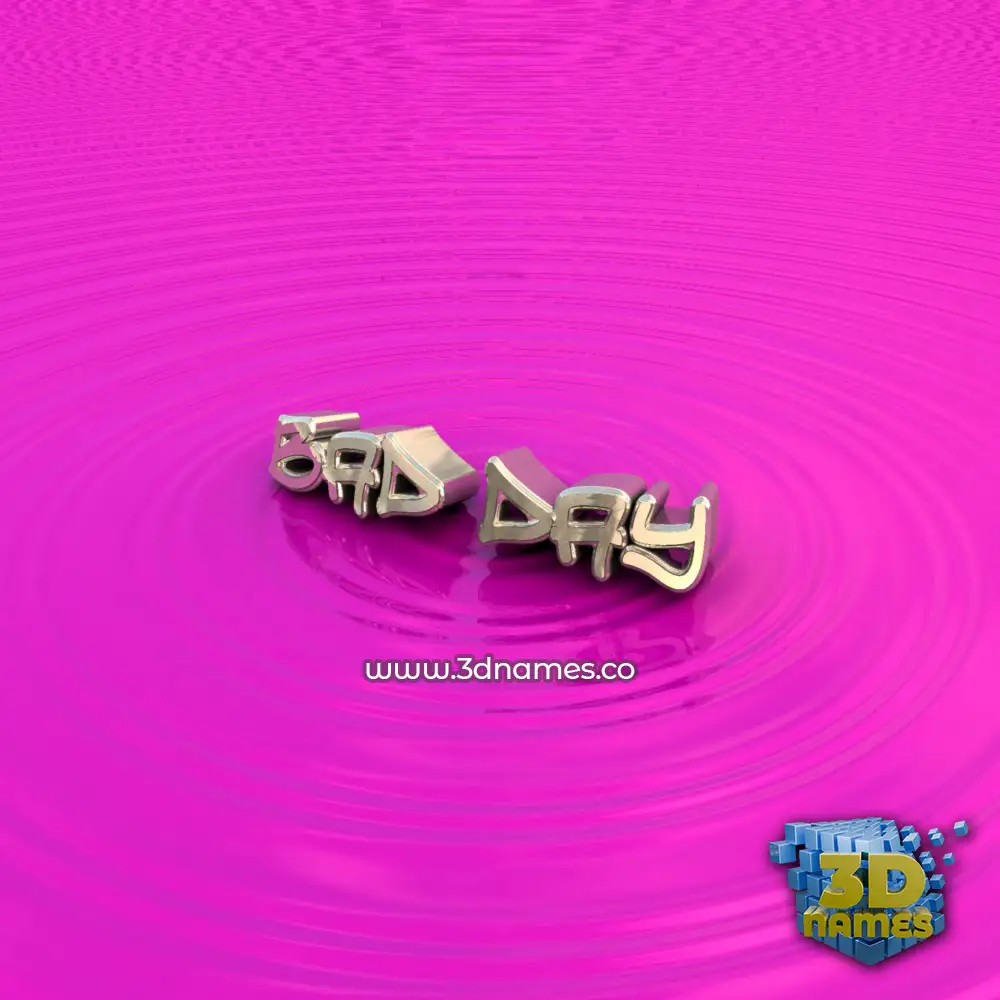 bad day in Pink Graffiti style - 3D name wallpaper