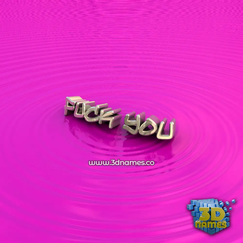 fuck you in Pink Graffiti style - 3D name wallpaper