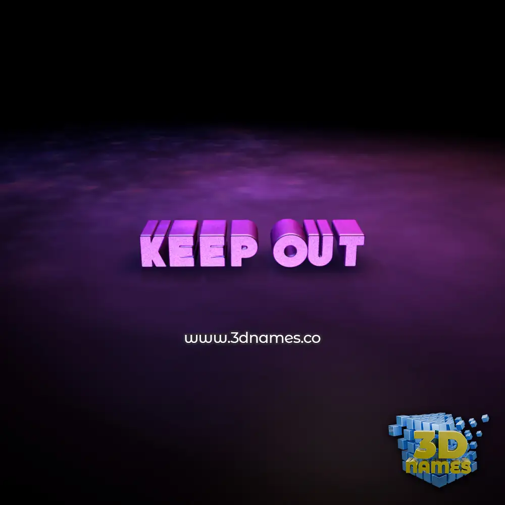 keep out in Big Purple style - 3D name wallpaper