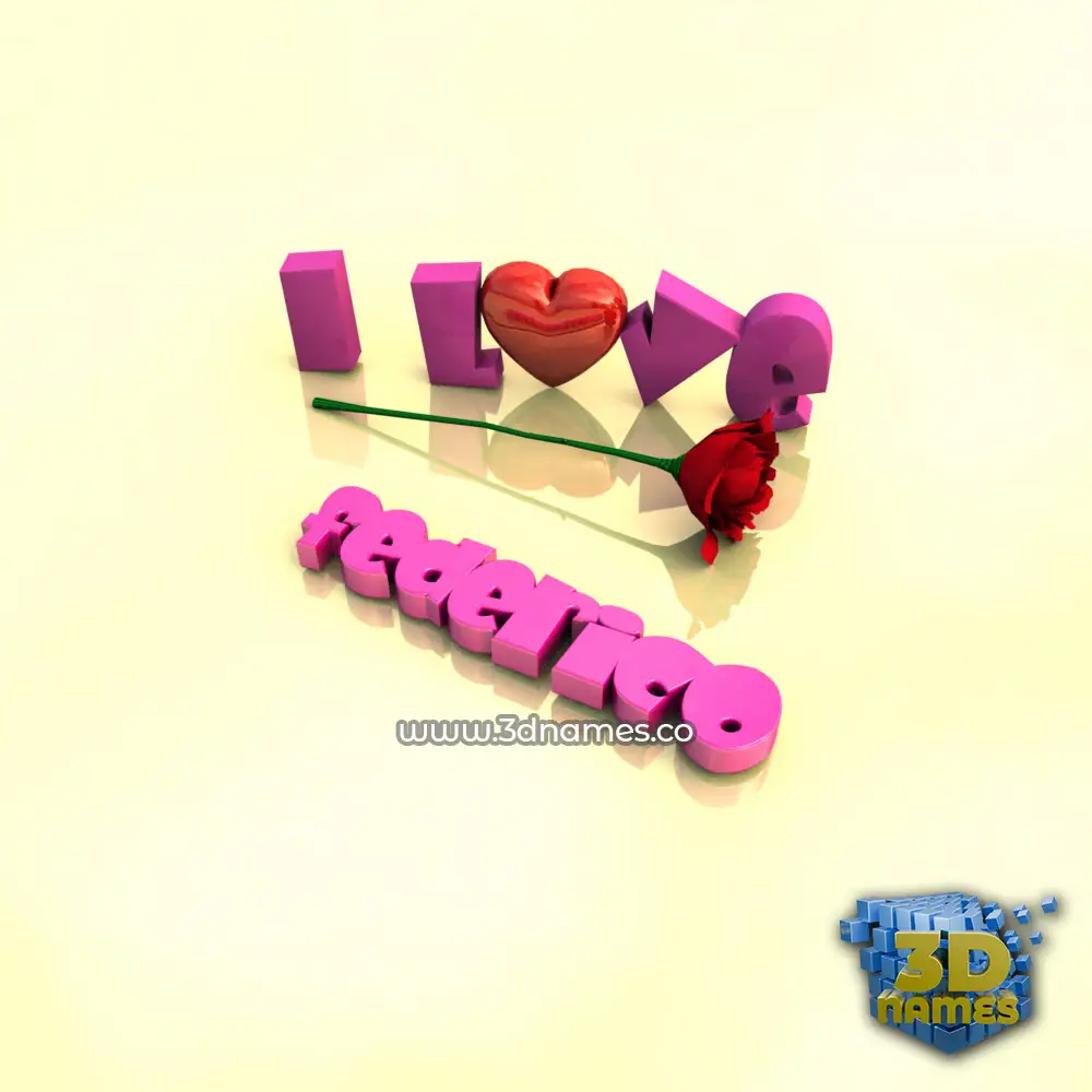 federico in I Love ??? style - 3D name wallpaper