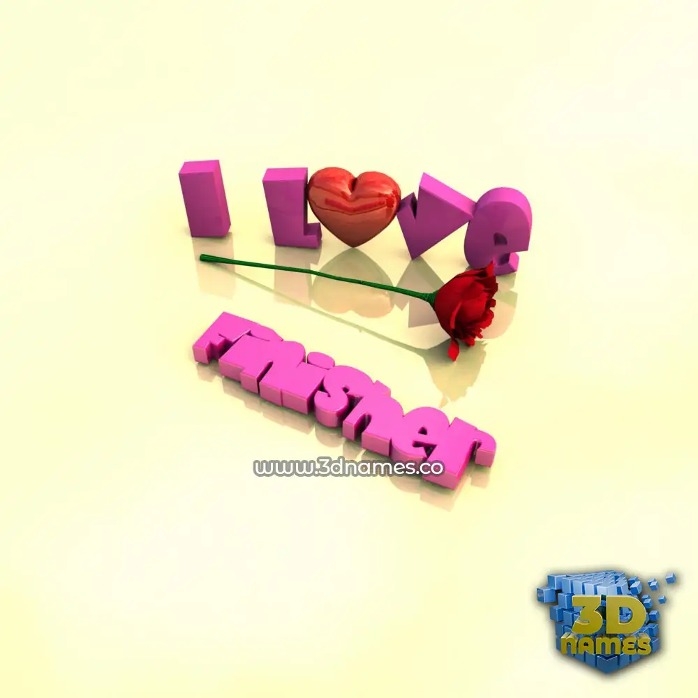 finisher in I Love ??? style - 3D name wallpaper