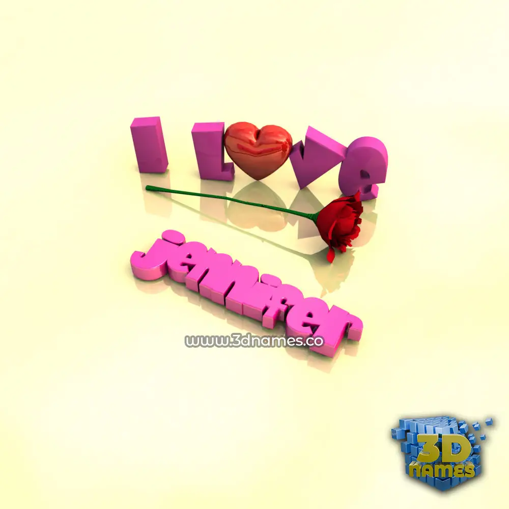 jennifer in I Love ??? style - 3D name wallpaper
