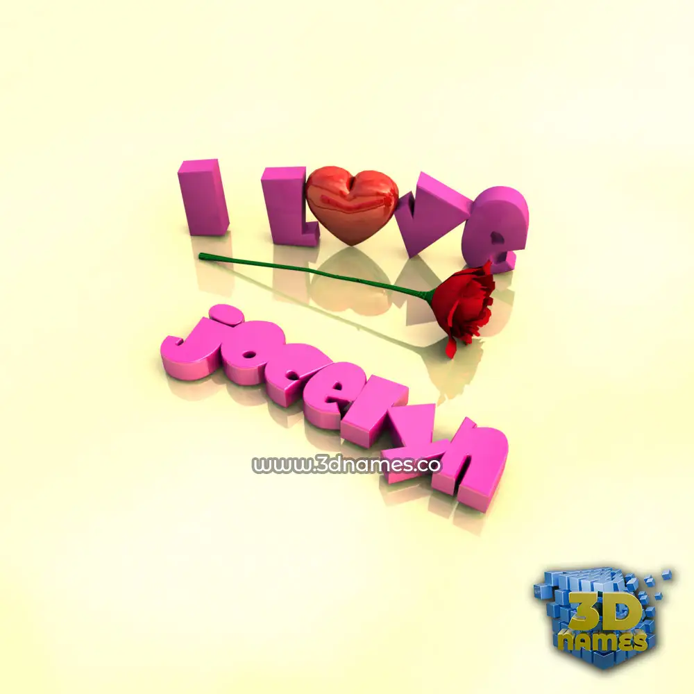 jocelyn in I Love ??? style - 3D name wallpaper