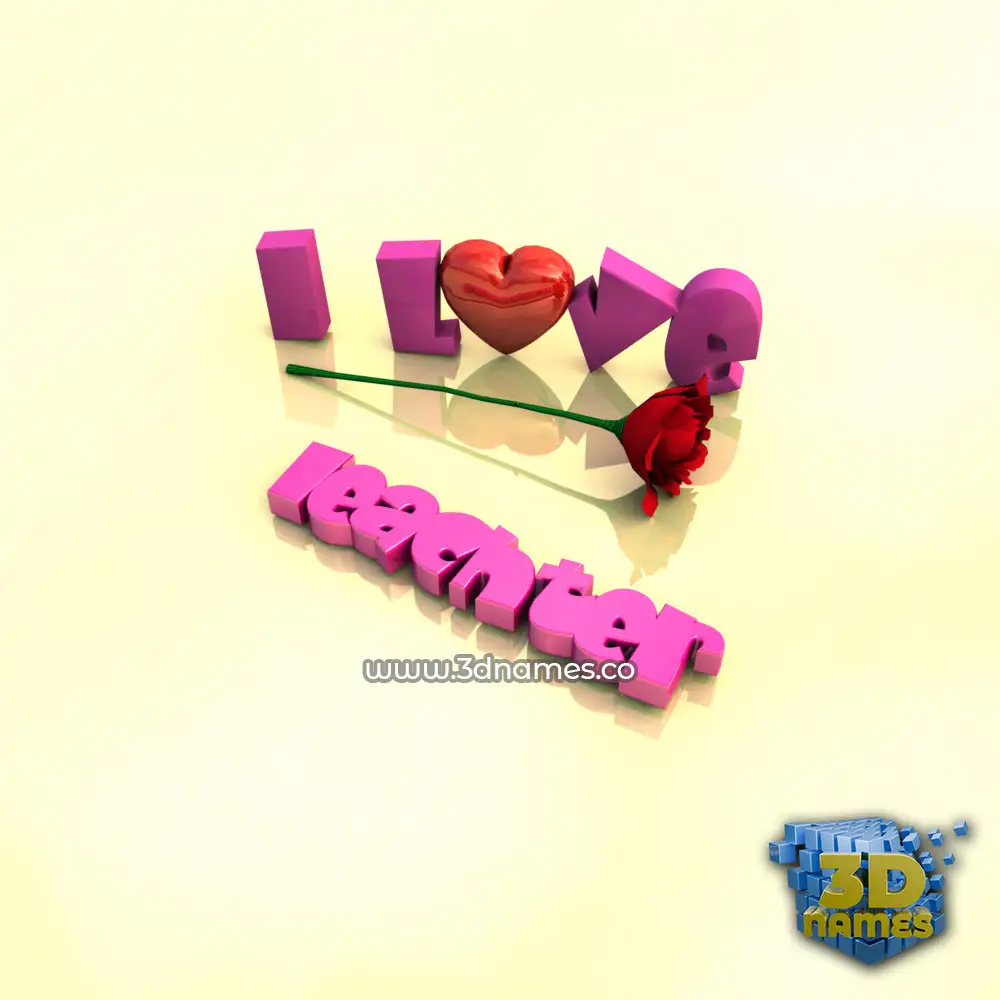 leachter in I Love ??? style - 3D name wallpaper