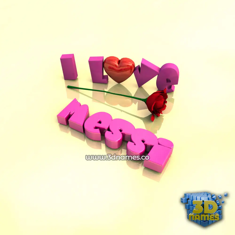 messi in I Love ??? style - 3D name wallpaper