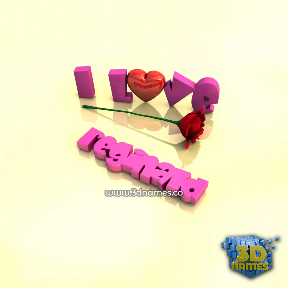 reginald in I Love ??? style - 3D name wallpaper