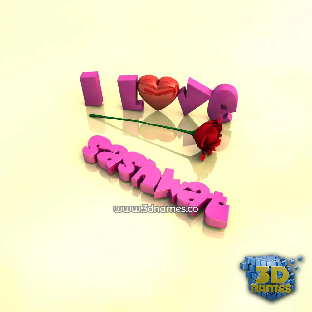 sashwat in I Love ??? style - 3D name wallpaper