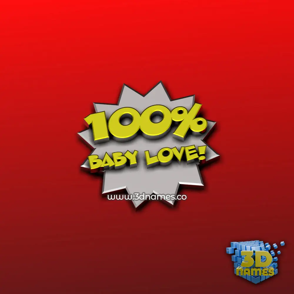 baby love in 100 Percent style - 3D name wallpaper