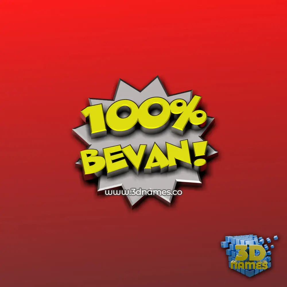 bevan in 100 Percent style - 3D name wallpaper