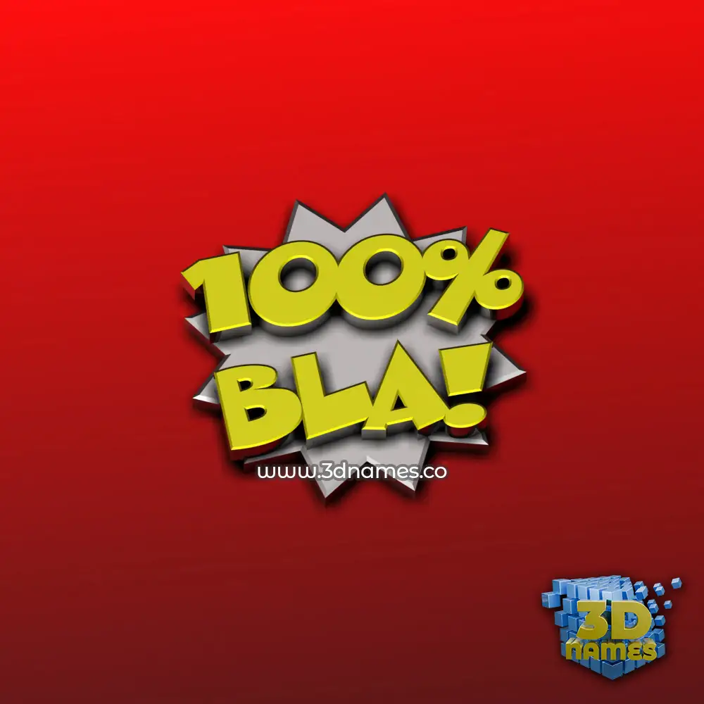 bla in 100 Percent style - 3D name wallpaper