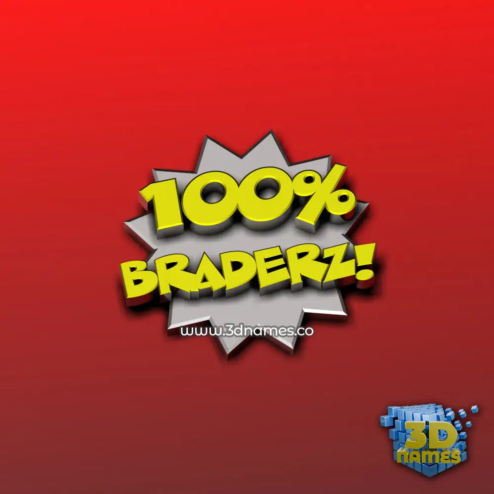 braderz in 100 Percent style - 3D name wallpaper