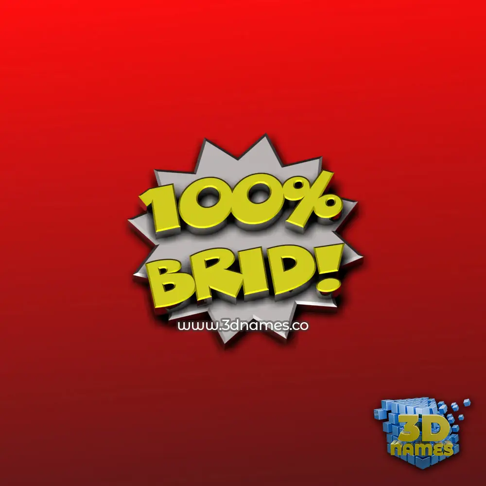brid in 100 Percent style - 3D name wallpaper