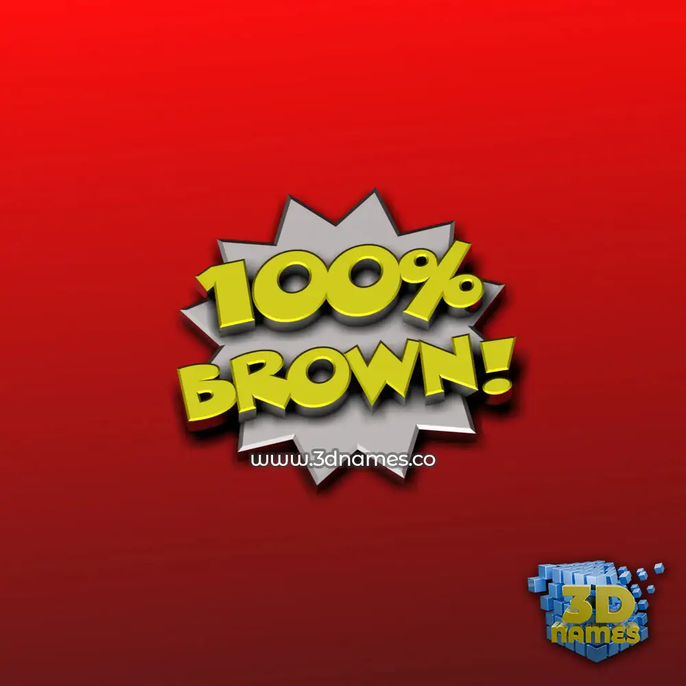 brown in 100 Percent style - 3D name wallpaper