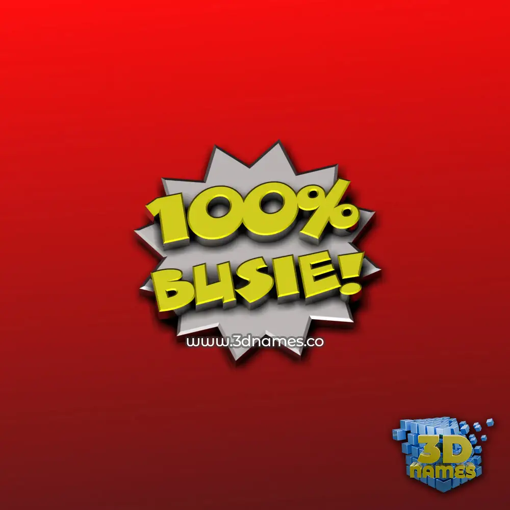 busie in 100 Percent style - 3D name wallpaper