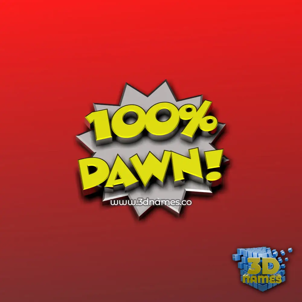 dawn in 100 Percent style - 3D name wallpaper