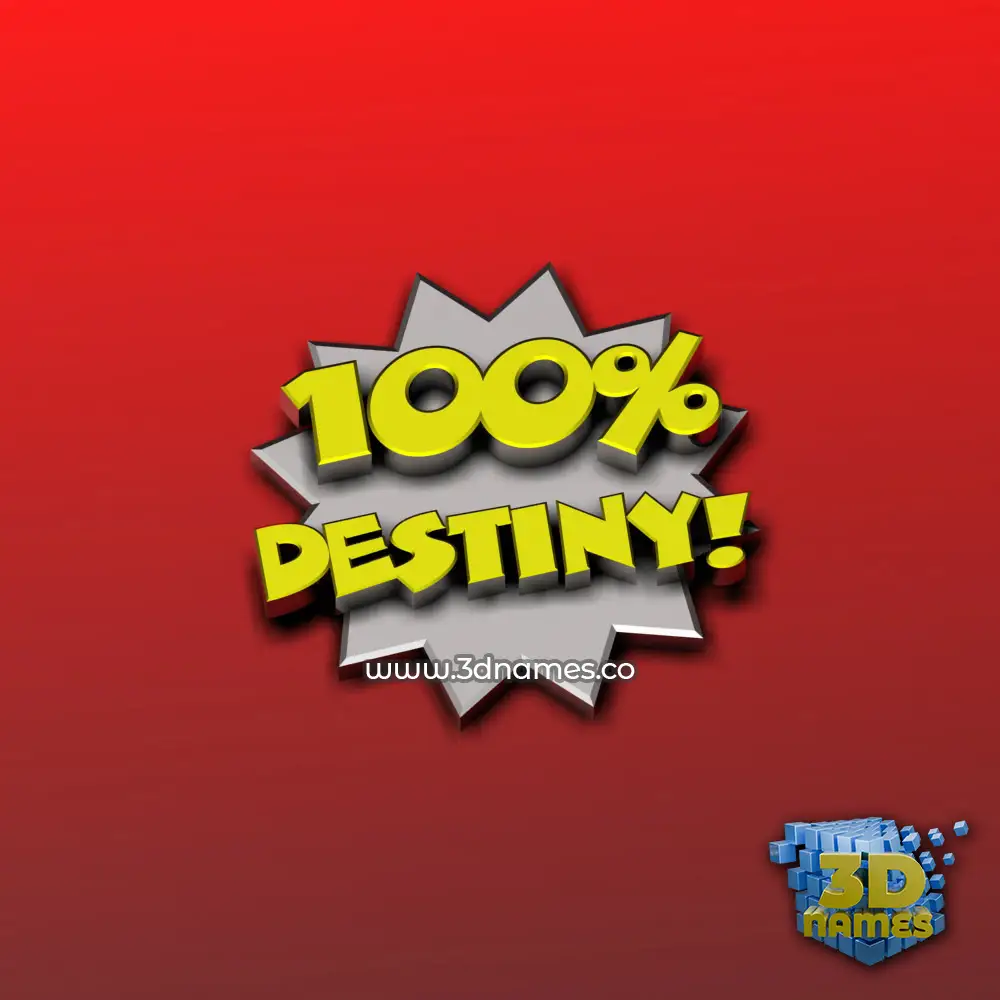 destiny in 100 Percent style - 3D name wallpaper