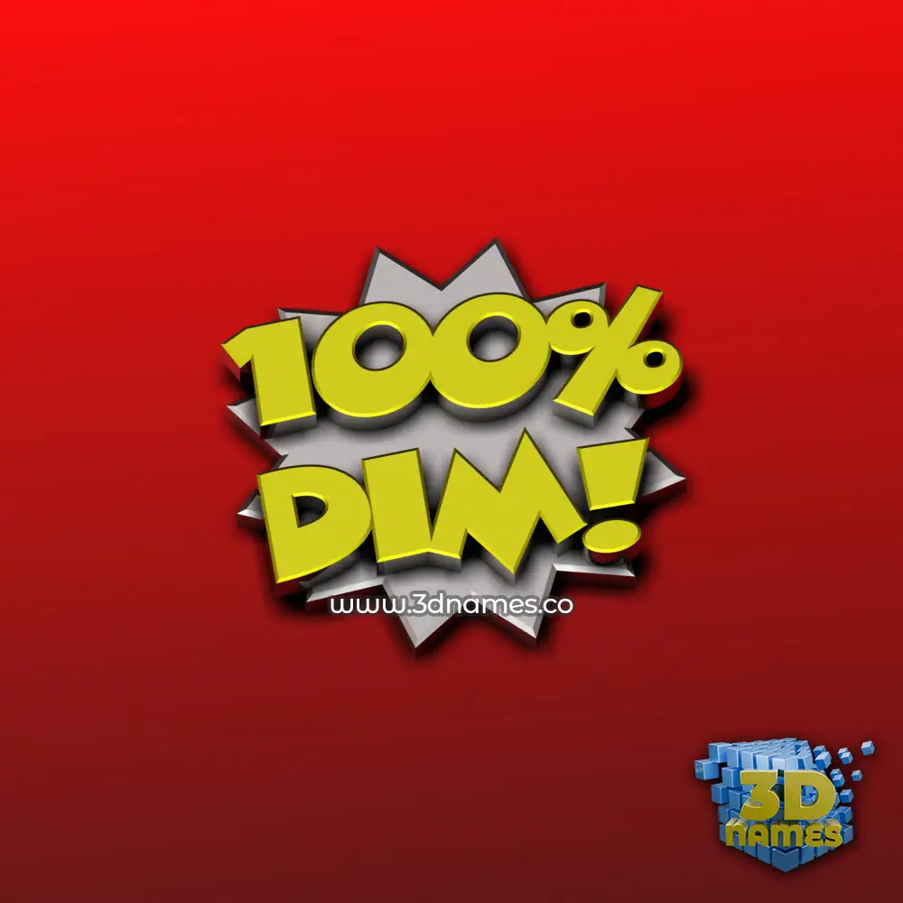 dim in 100 Percent style - 3D name wallpaper