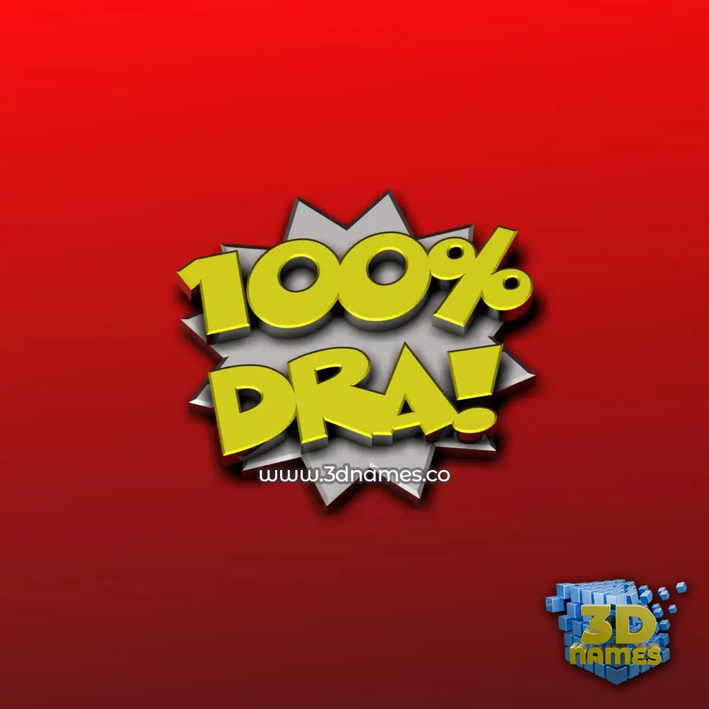 dra in 100 Percent style - 3D name wallpaper