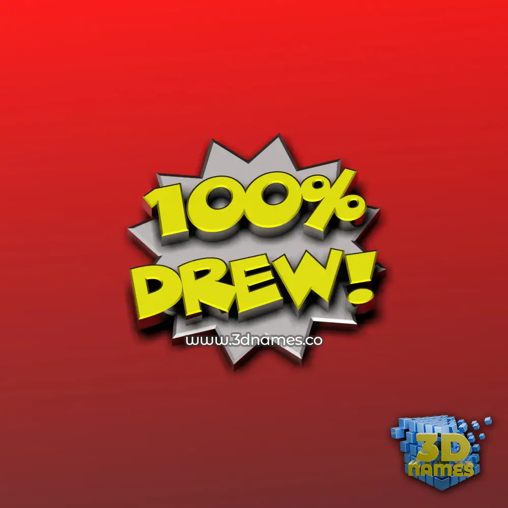 drew in 100 Percent style - 3D name wallpaper