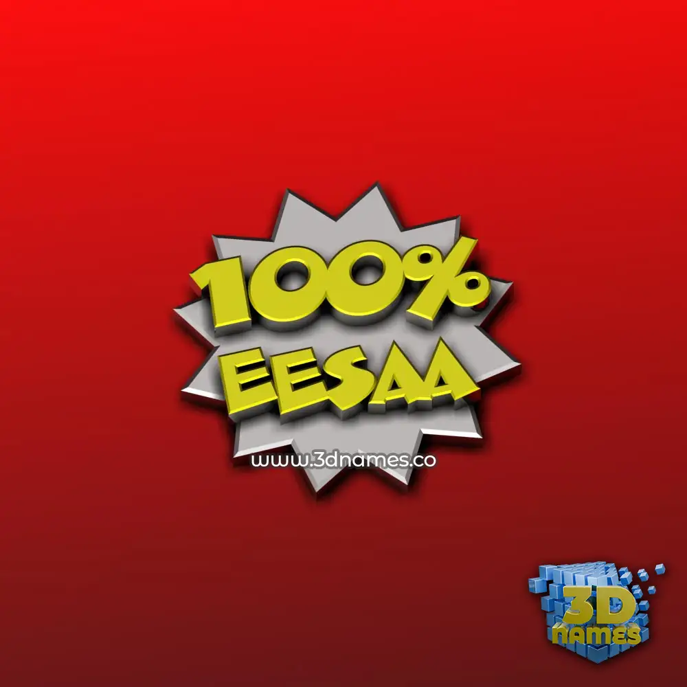 eesaa in 100 Percent style - 3D name wallpaper