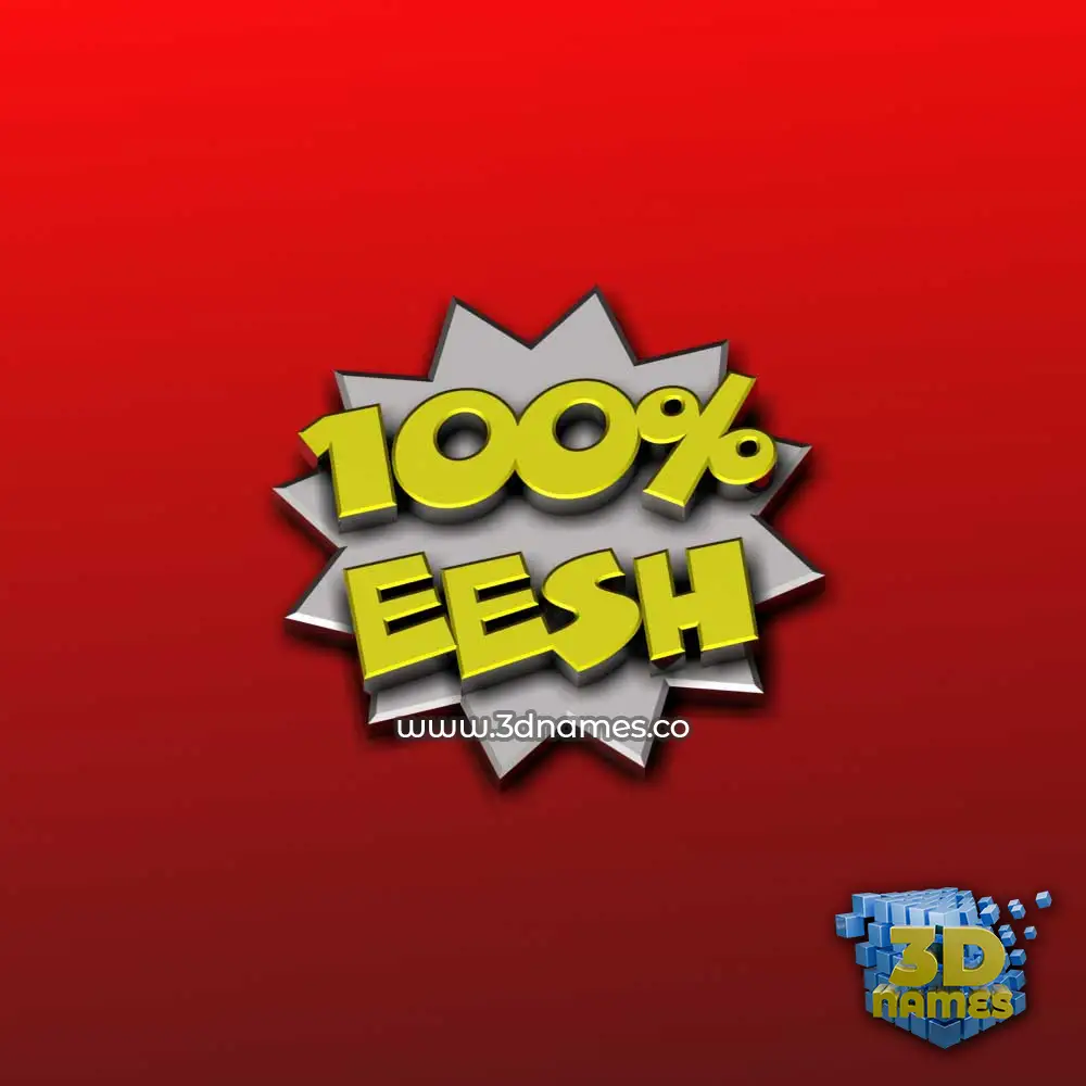 eesh in 100 Percent style - 3D name wallpaper
