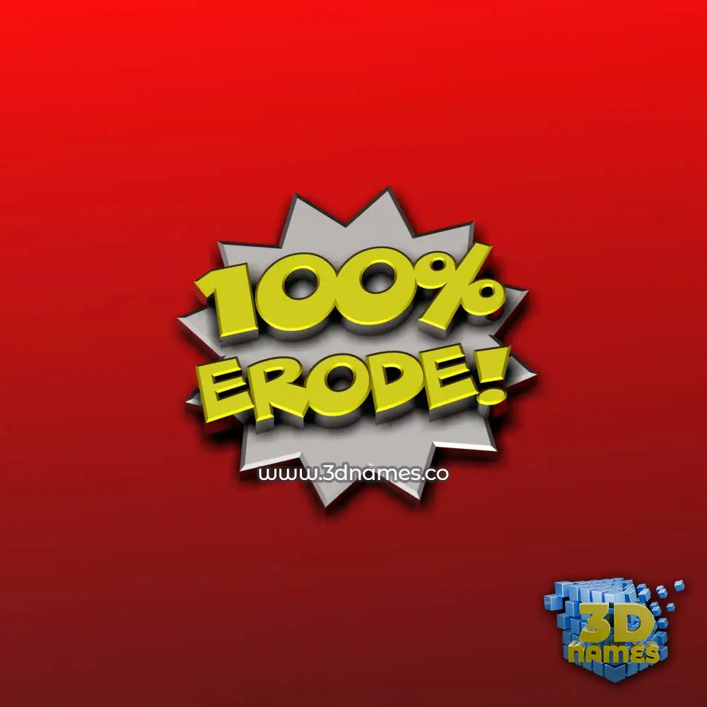 erode in 100 Percent style - 3D name wallpaper