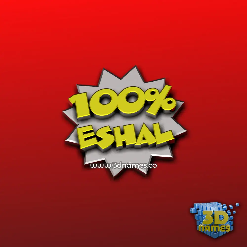 eshal in 100 Percent style - 3D name wallpaper
