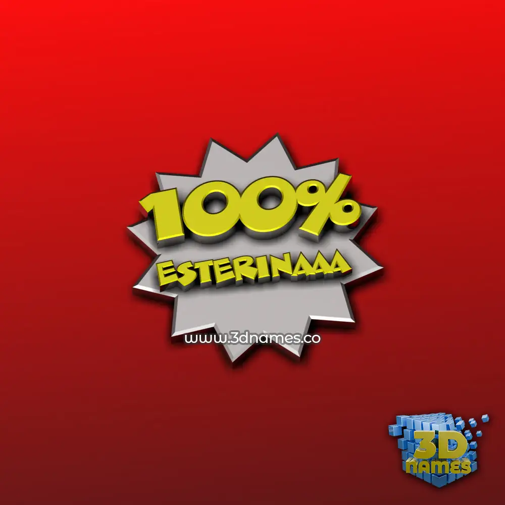 esterinaaa in 100 Percent style - 3D name wallpaper