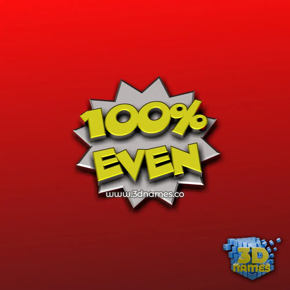 even in 100 Percent style - 3D name wallpaper