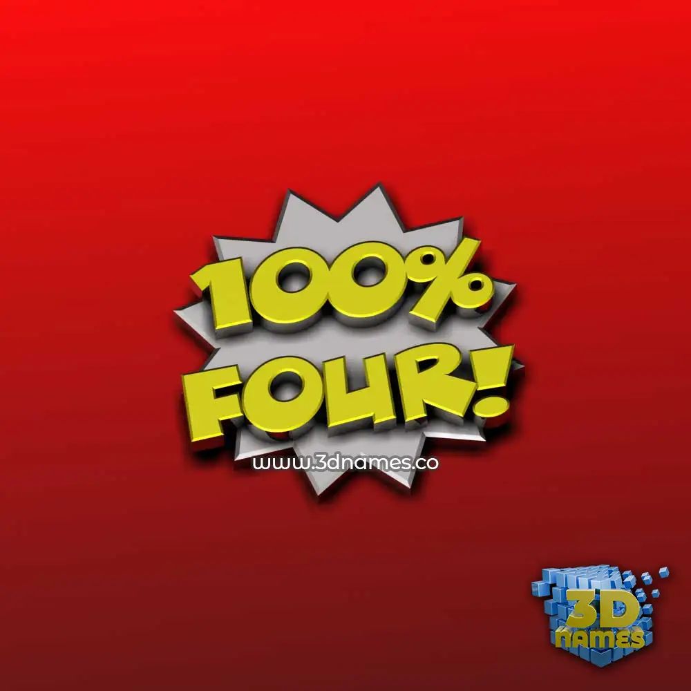four in 100 Percent style - 3D name wallpaper