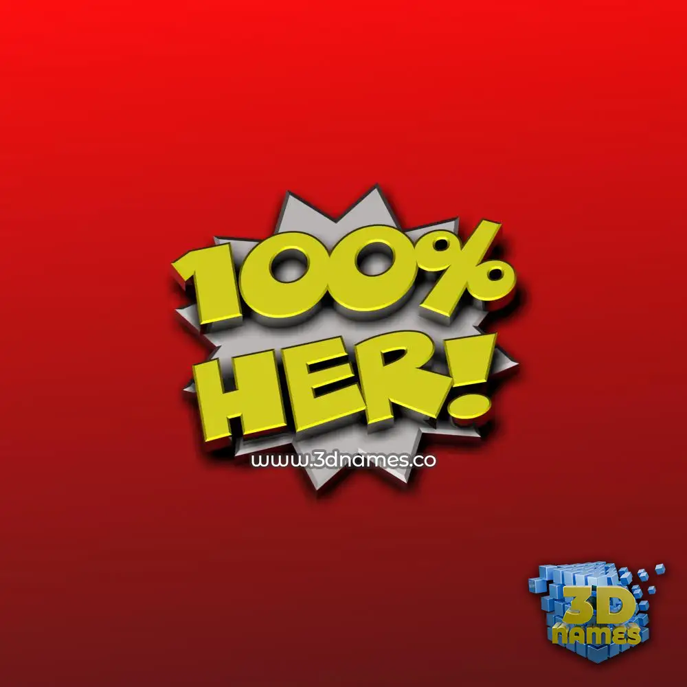 her in 100 Percent style - 3D name wallpaper